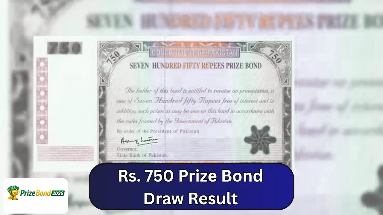 Rs. 750 Prize Bond Draw: How to Check Winning Numbers